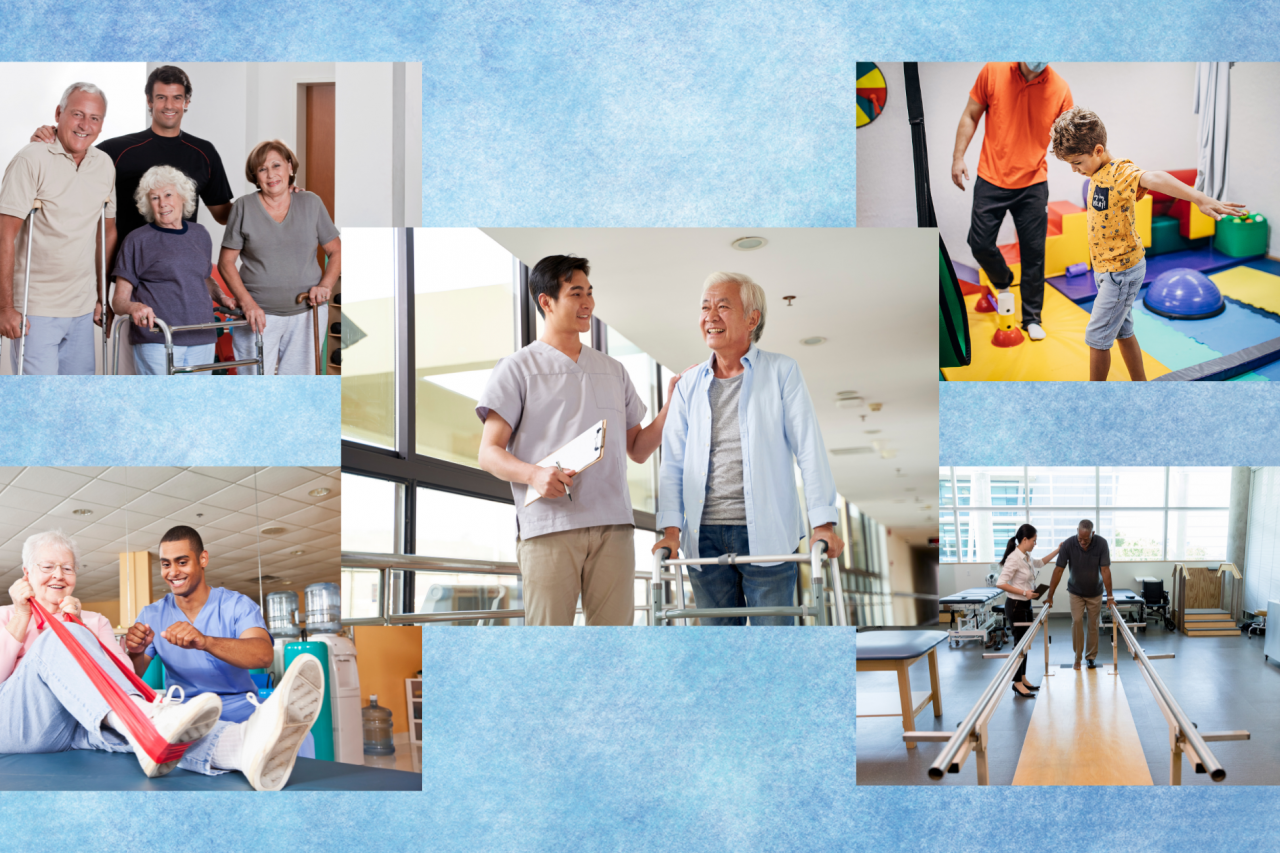 center: physical therapist talking and walking with a senior patient using walker; top left: group of senior physical therapy patients with a PT assistant; bottom left: physical therapist teaching a patient to do a PT exercise; top right: physical therapist guiding a child patient through occupational therapy exercise; bottom right: physical therapist helping patient with an equipment-assisted walking exercise