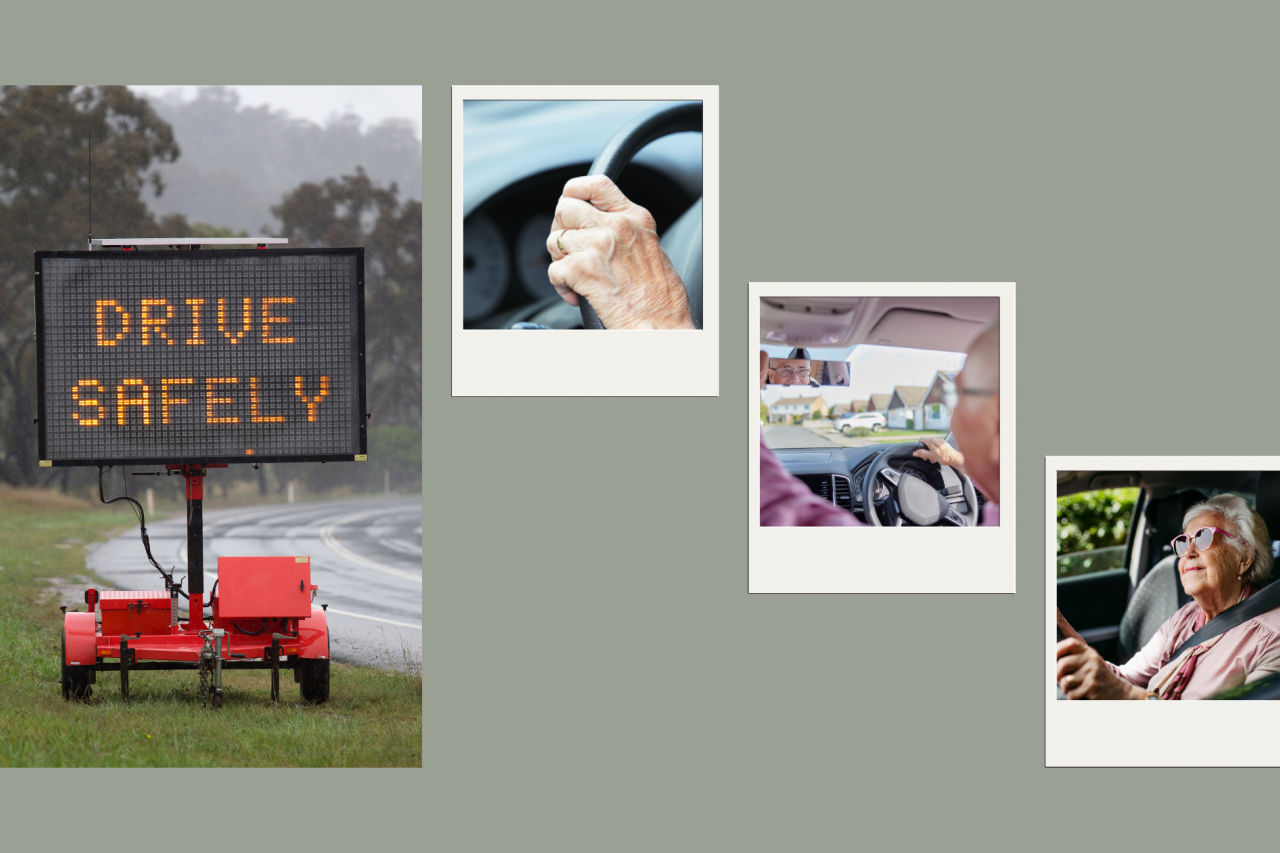 Picture of road sign saying "drive safely". Three smaller pictures of older adult drivers driving safely. Top left: older adult driver holding the steering wheel with both hands. Center: older adult driver adjusting the rearview mirror. Bottom right: older adult driver wearing their seat belt.