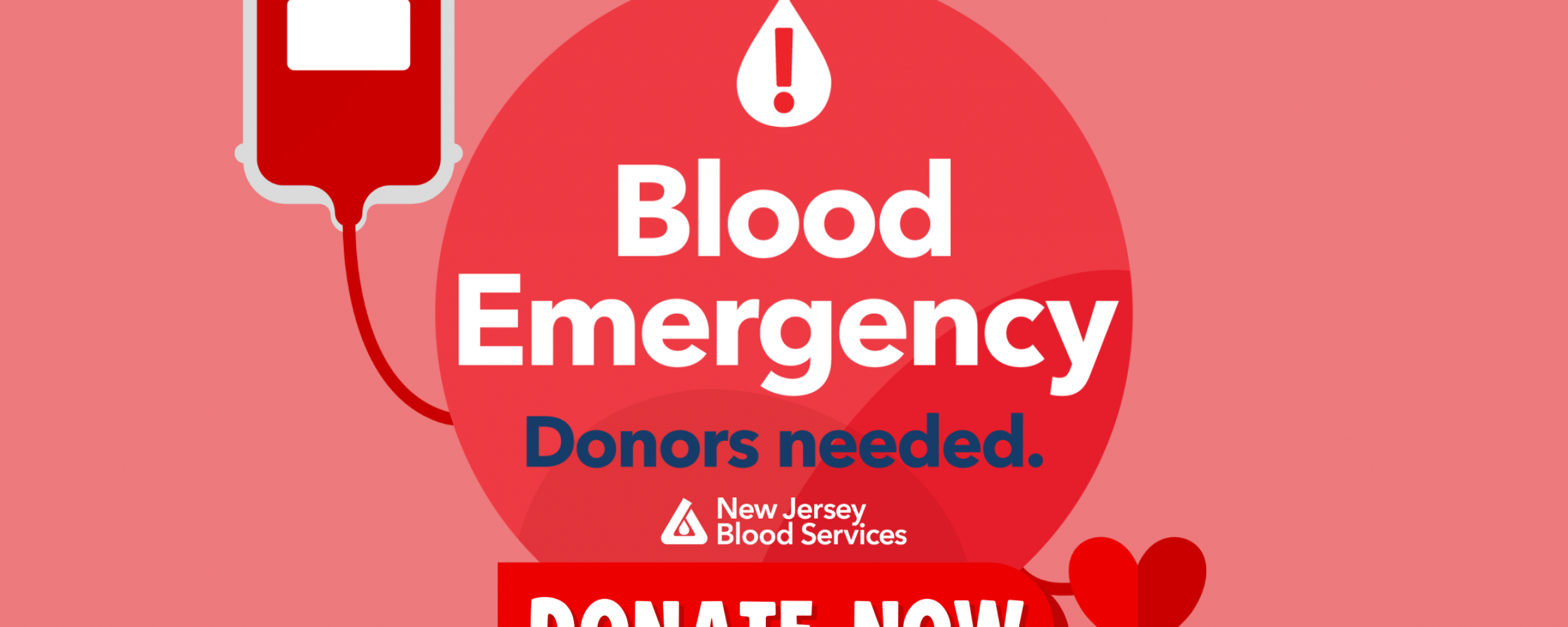 background vector art of floating blood bag connecting to a heart; a red circle with NJBS logo and text reading "Blood Emergency. Donors needed.” Below the red circle is a sign with text “Donate now.”