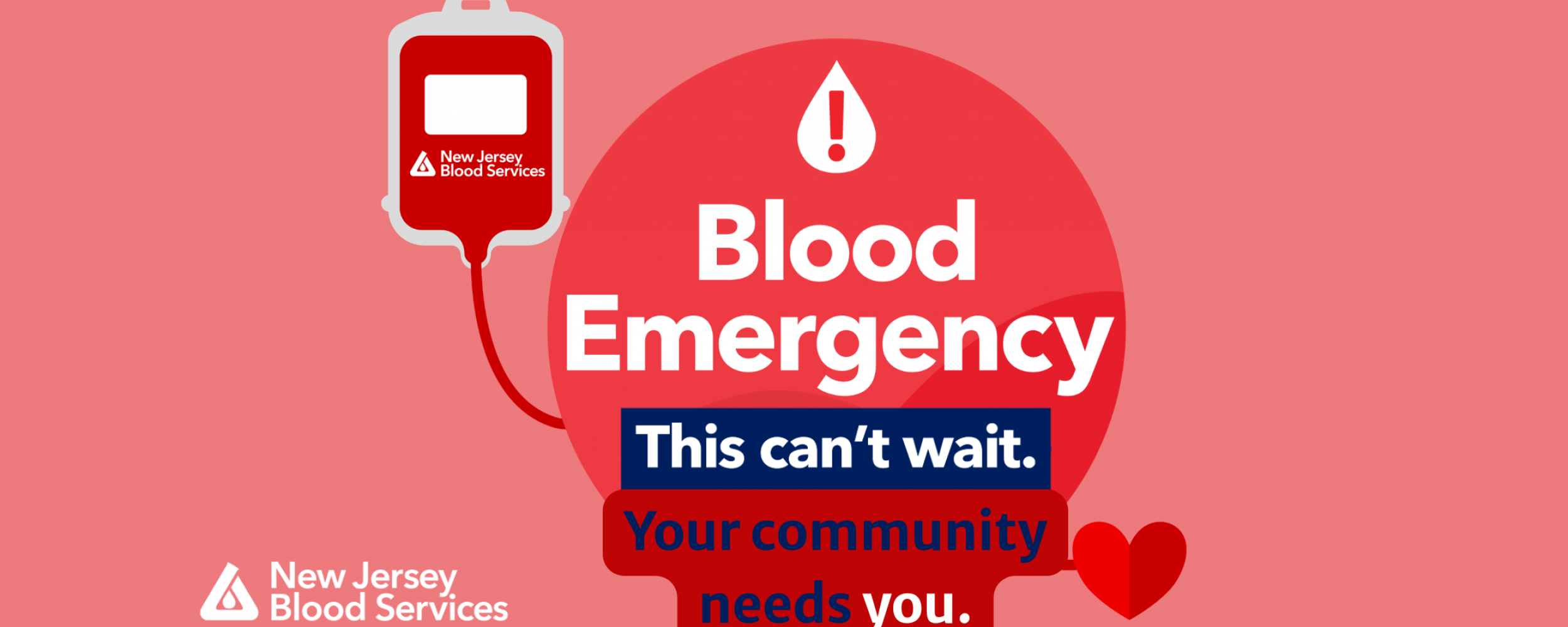 background vector art of floating blood bag connecting to a heart; the NJBS logo on the side; and a red circle with text reading "Blood Emergency. This can’t wait. Your community needs you.”