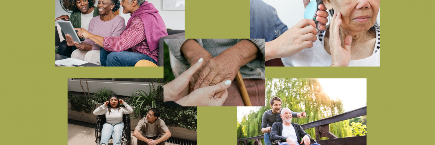 A collage of 5 photos. Top row: picture of black family with older mom and dad reading something with their adult daughter; picture of caregiver combing an elderly woman's hair. Center: picture of caregiver kindly holding elderly caregivee's hands. Bottom row: picture of young woman with disability in a wheelchair hanging out with her young caregiver sitting beside her; picture of young son pointing at something while on a walk with elderly dad in wheelchair