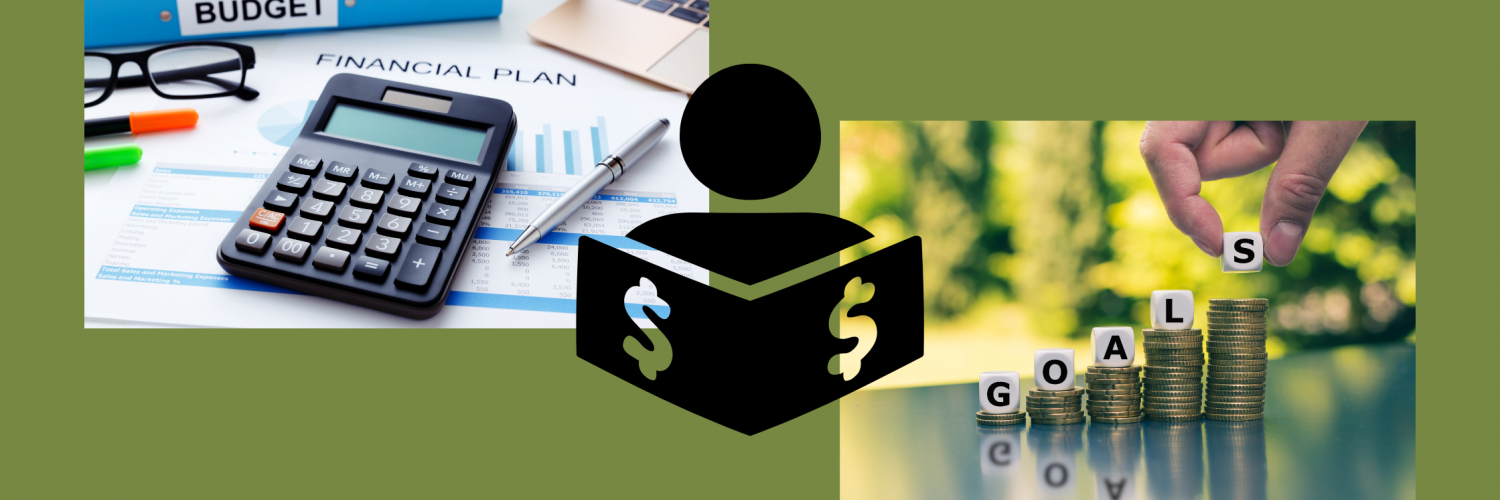 On the left, image of a desktop with papers, notebooks, a binder, laptop, calculator, eye glasses, and pens for a budget and financial planning concept. In the center, vector art of a person studying financial literacy book. On the right, image of a hand placing dice on stacks of coins increasing in height from left to right to form the word “GOALS”.