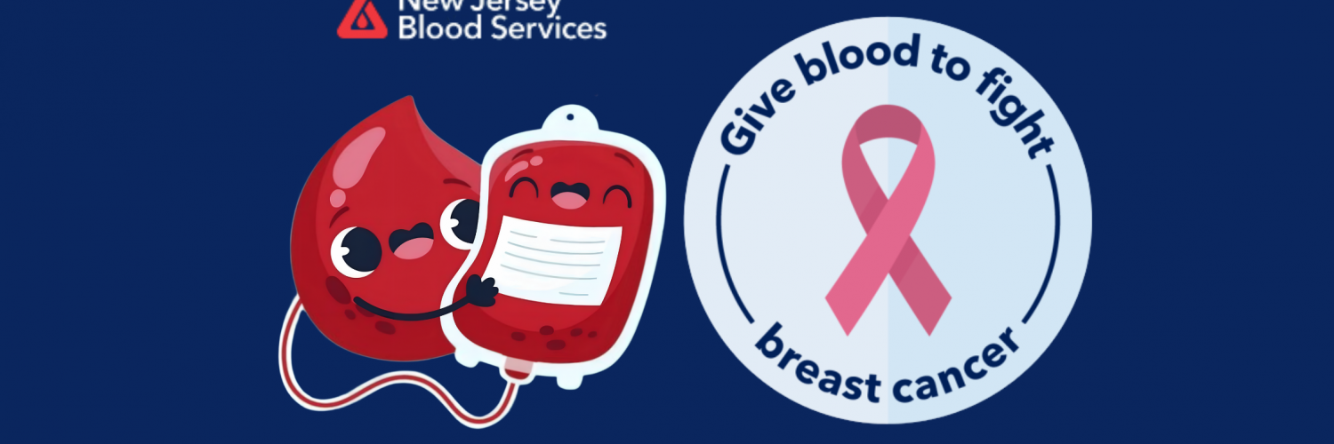 Illustration of an anthropomorphic blood drop smiling and holding a smiling blood bag, with text reading “give blood to fight breast cancer” to the right alongside a pink ribbon. At the top is the logo for New Jersey Blood Services.